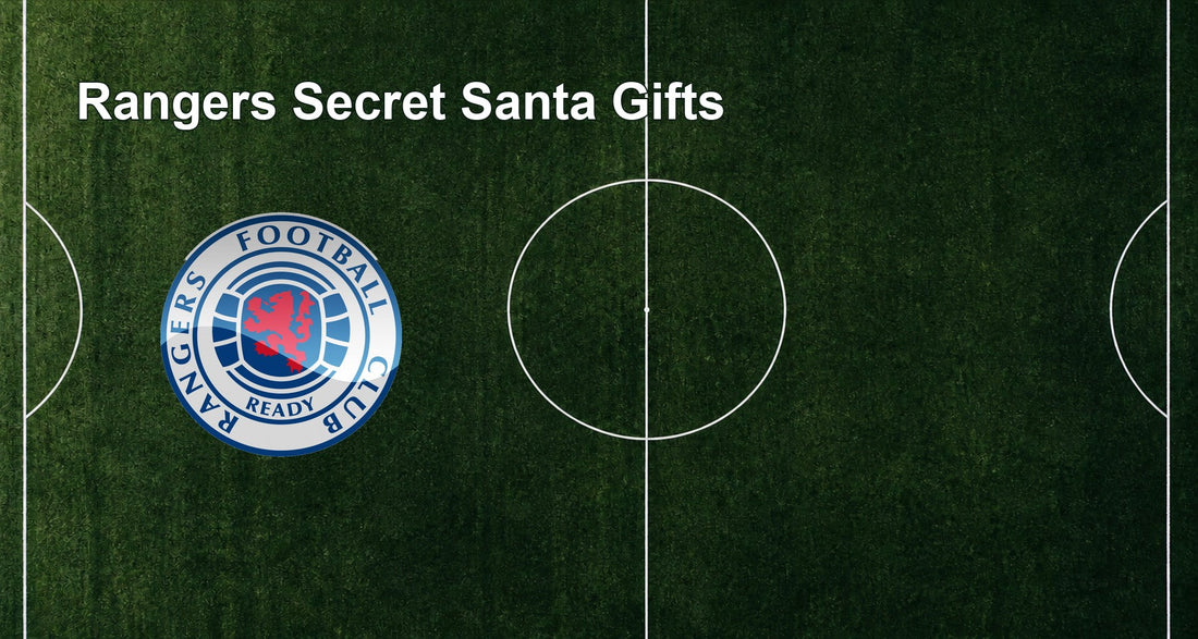 Rangers Secret Santa Gifts