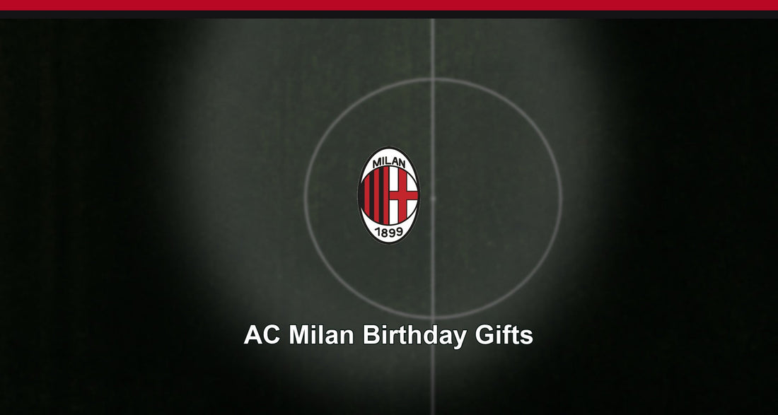 AC Milan Birthday Gifts