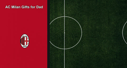AC Milan Gifts for Dad