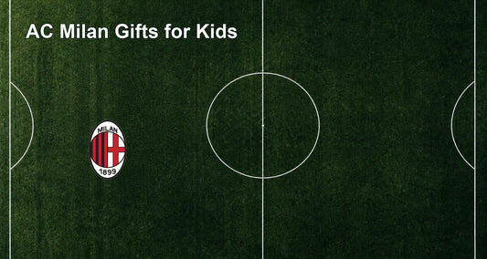 AC Milan Gifts for Kids