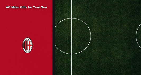 AC Milan Gifts for Your Son