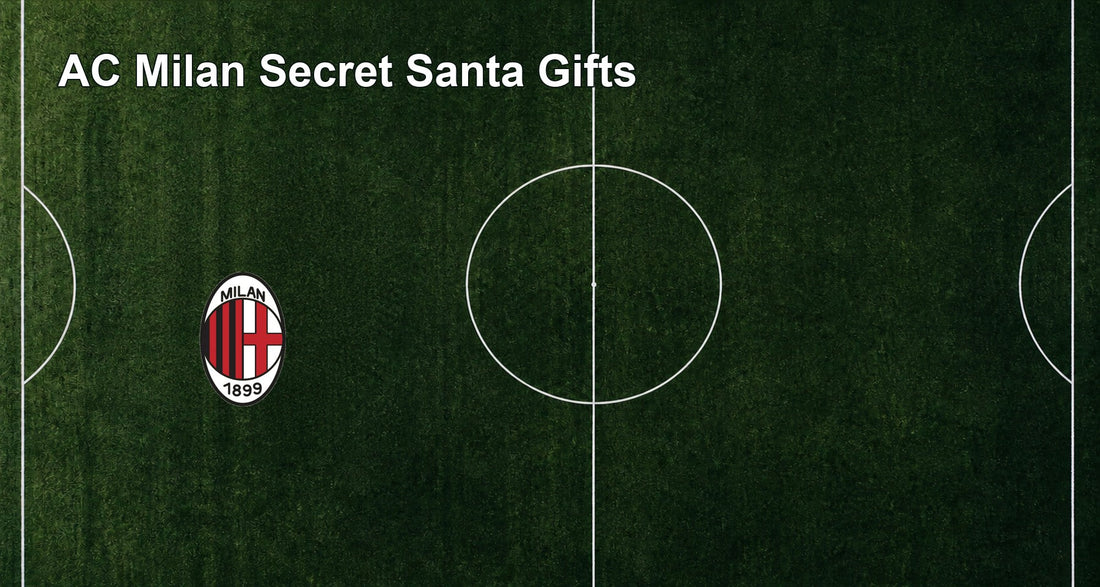 AC Milan Secret Santa Gifts