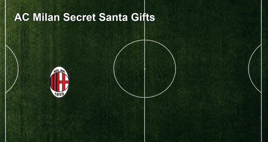 AC Milan Secret Santa Gifts