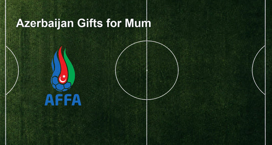 Azerbaijan Gifts for Mum