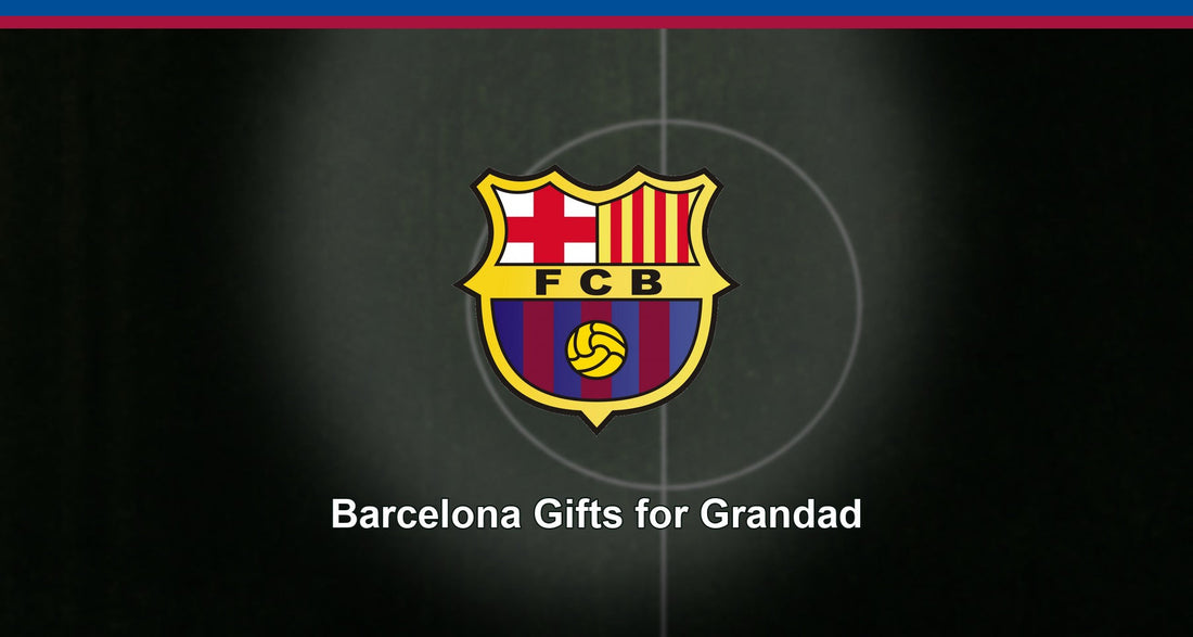 Barcelona Gifts for Grandad