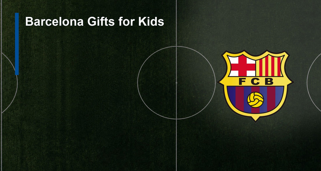Barcelona Gifts for Kids