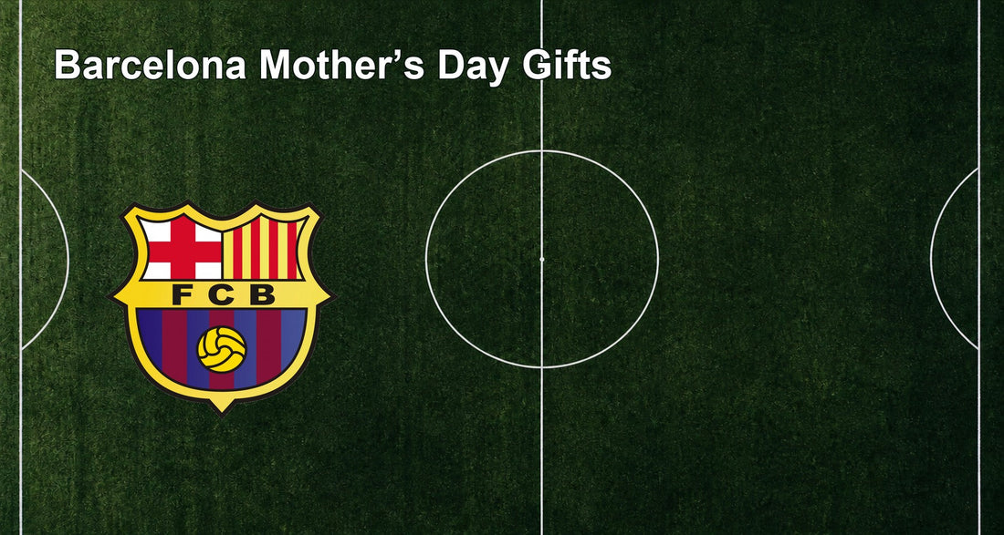 Barcelona Mother’s Day Gifts