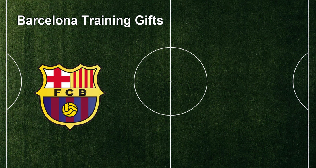 Barcelona Training Gifts