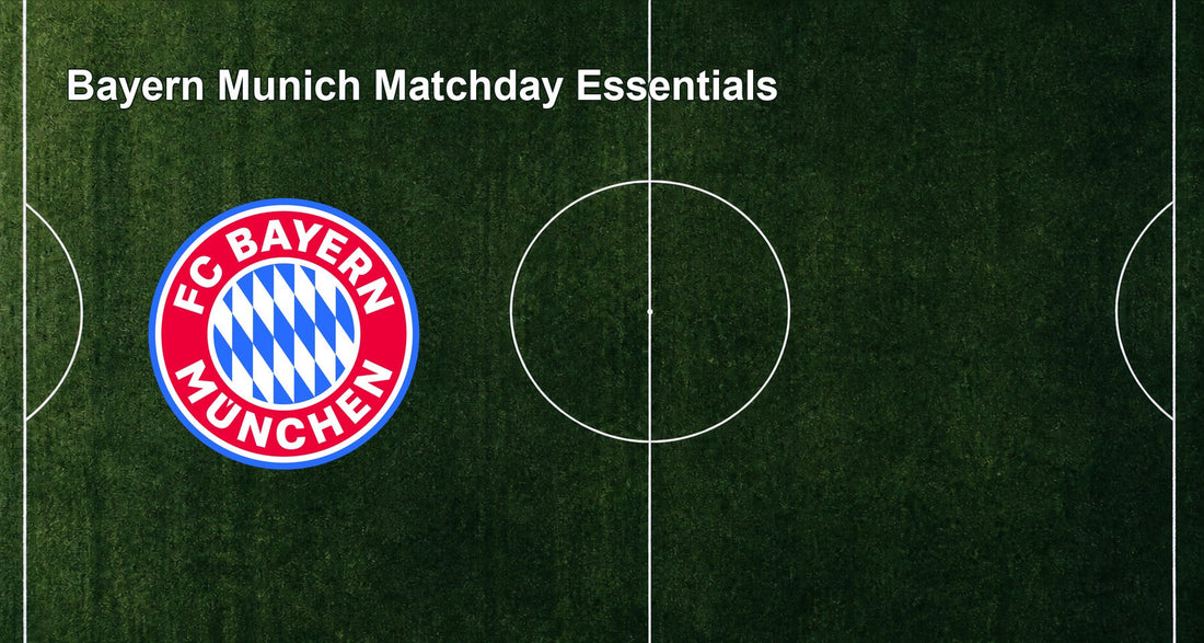 Bayern Munich Matchday Essentials