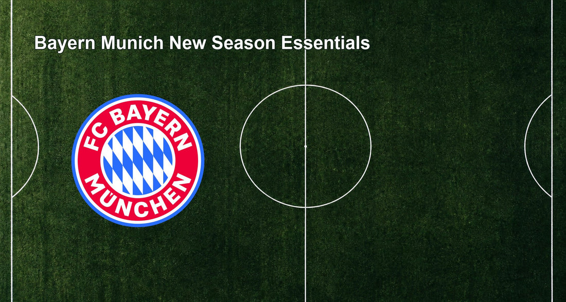 Bayern Munich New Season Essentials
