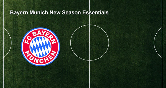 Bayern Munich New Season Essentials