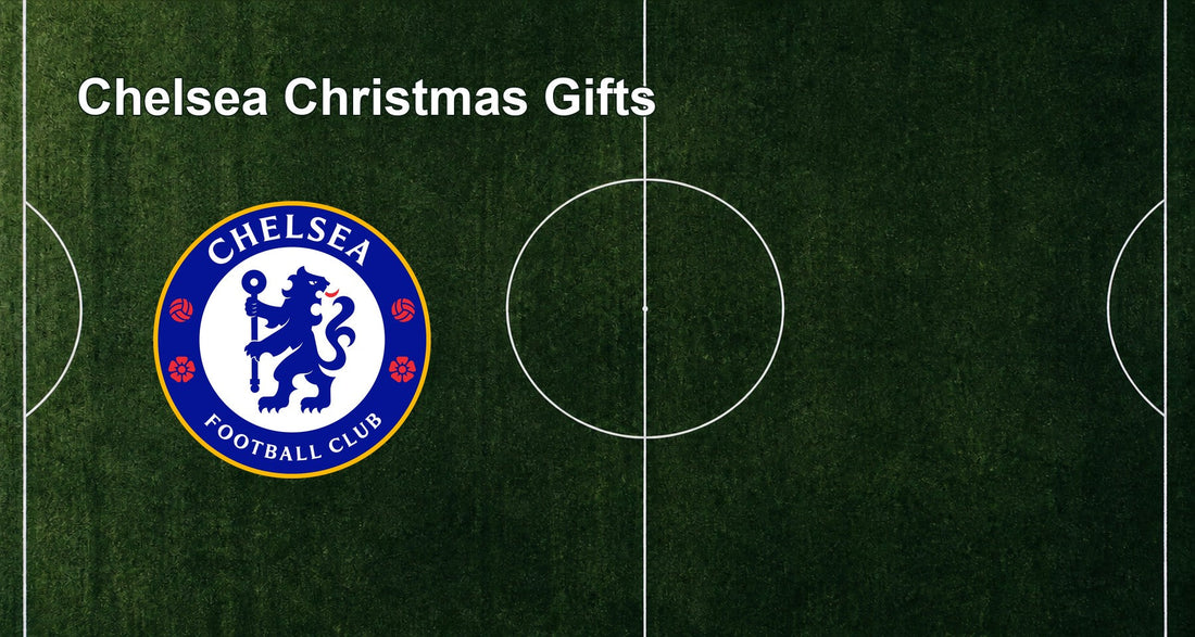 Chelsea Christmas Gifts