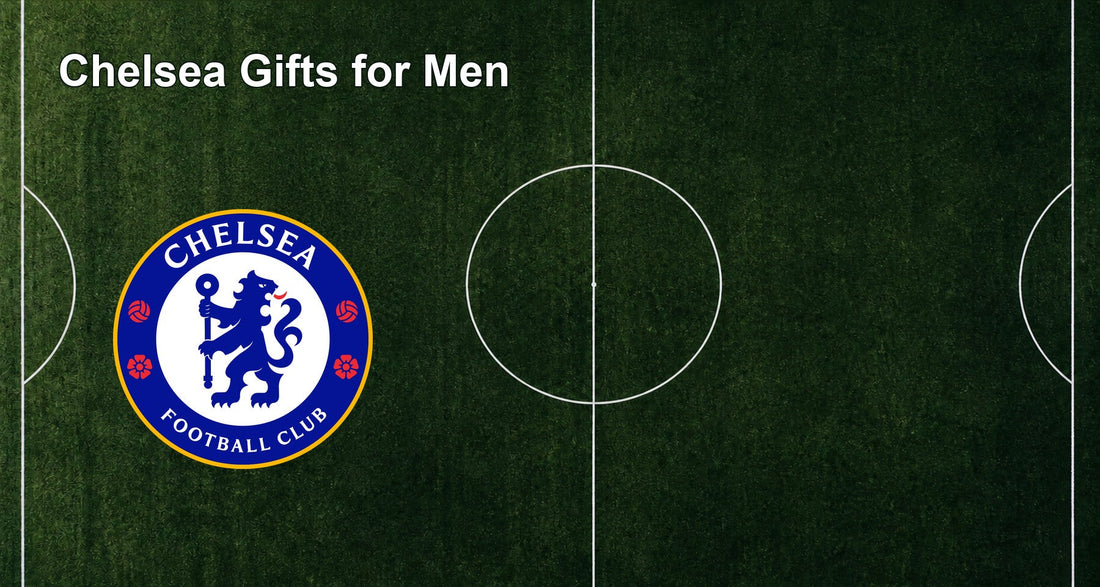 Chelsea Gifts for Men