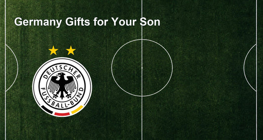 Germany Gifts for Your Son