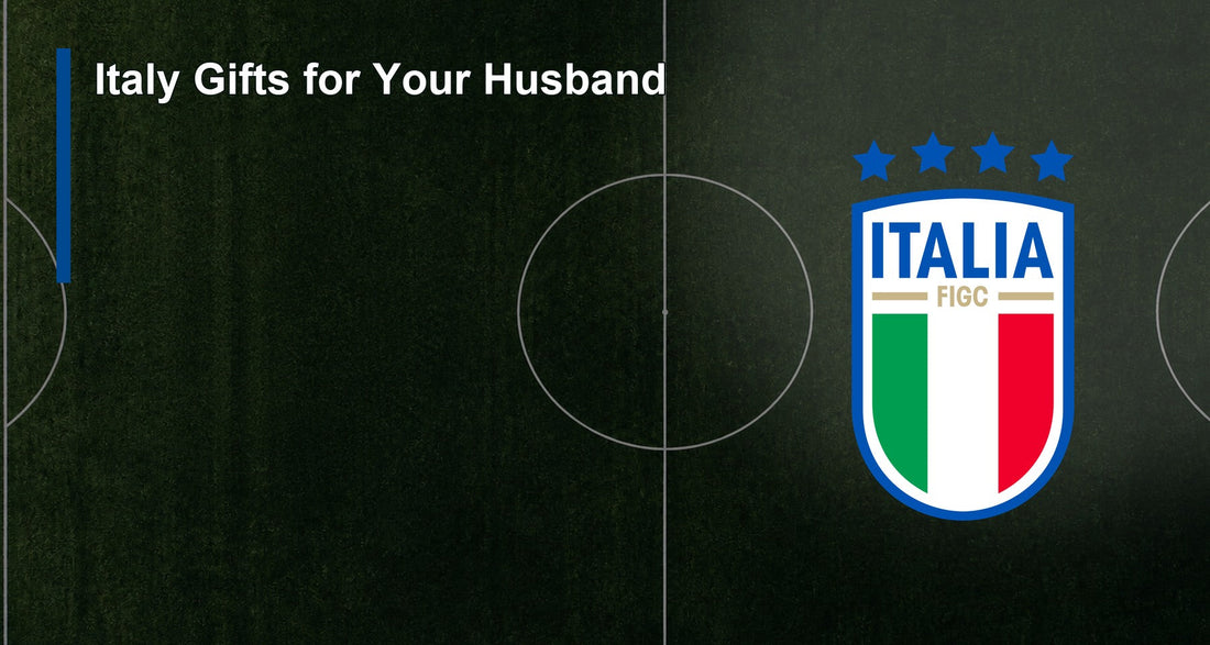 Italy Gifts for Your Husband