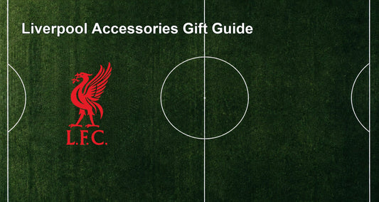 Liverpool Accessories Gift Guide