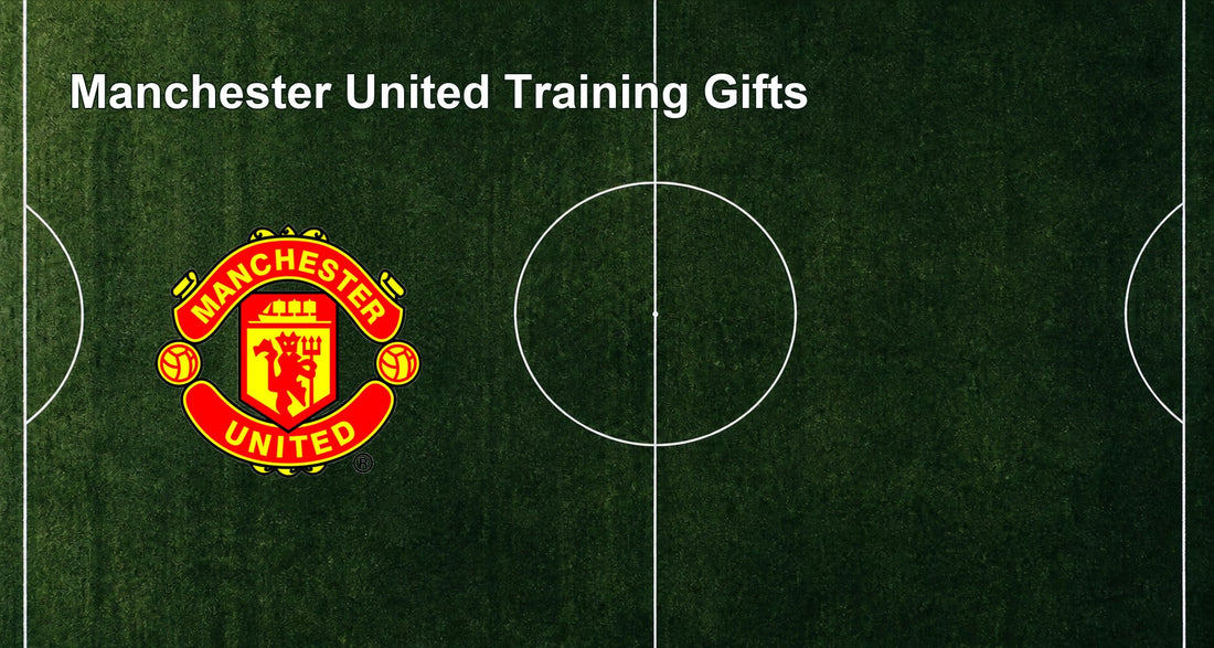 Manchester United Training Gifts