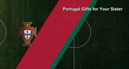 Portugal Gifts for Your Sister