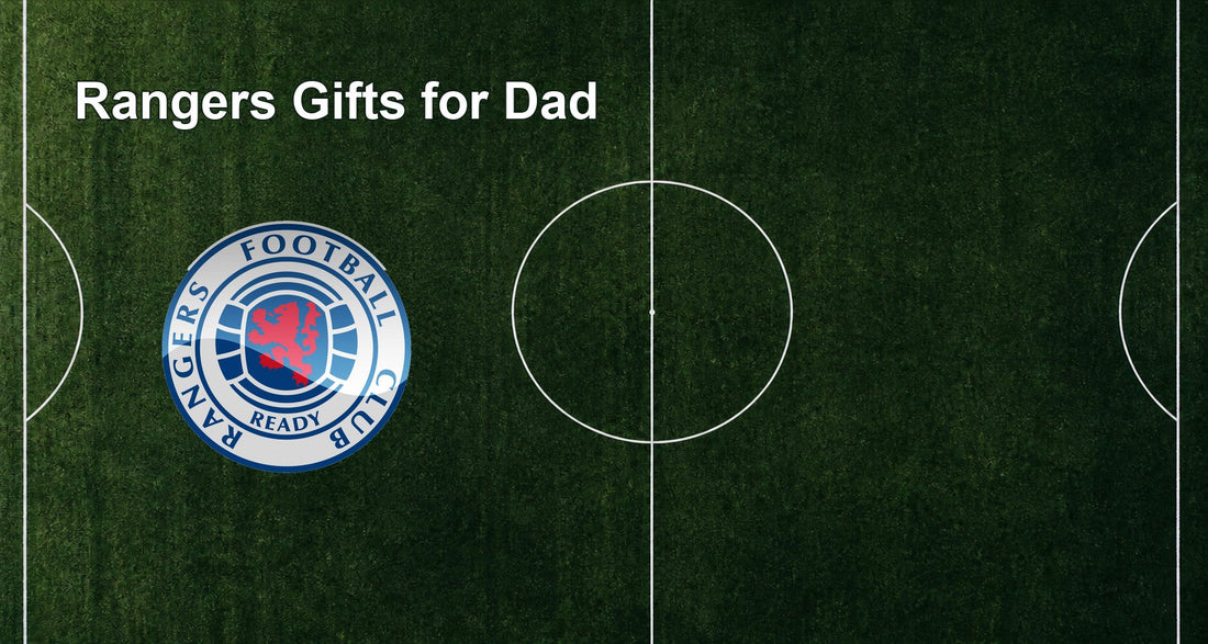 Rangers Gifts for Dad