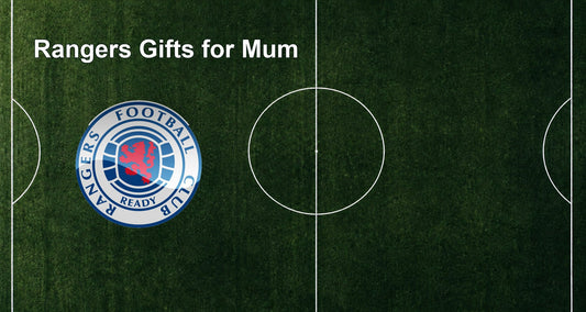 Rangers Gifts for Mum