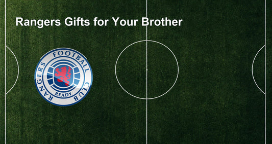 Rangers Gifts for Your Brother