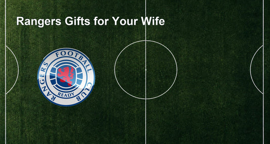 Rangers Gifts for Your Wife
