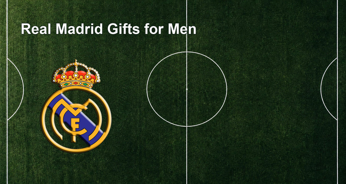 Real Madrid Gifts for Men