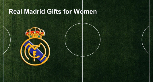 Real Madrid Gifts for Women