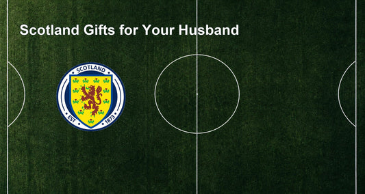 Scotland Gifts for Your Husband