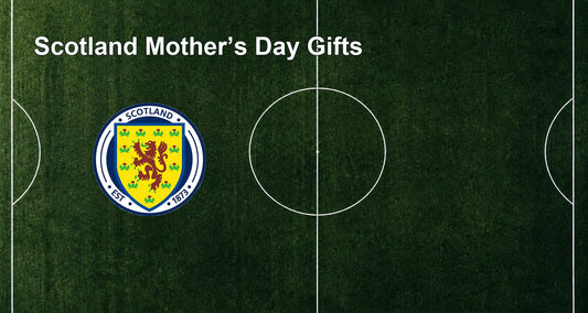 Scotland Mother’s Day Gifts
