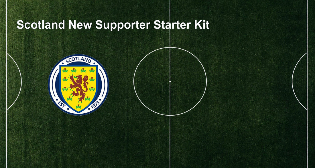 Scotland New Supporter Starter Kit