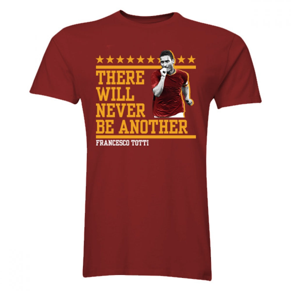 Francesco Totti There Will Never Be Another T-Shirt (Burgundy)_1