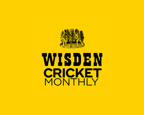 WISDEN CRICKET MONTHLY